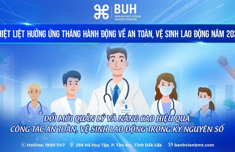 AN TOÀN, VỆ SINH LAO ĐỘNG – NỀN TẢNG CHO SỰ PHÁT TRIỂN BỀN VỮNG CỦA BỆNH VIỆN